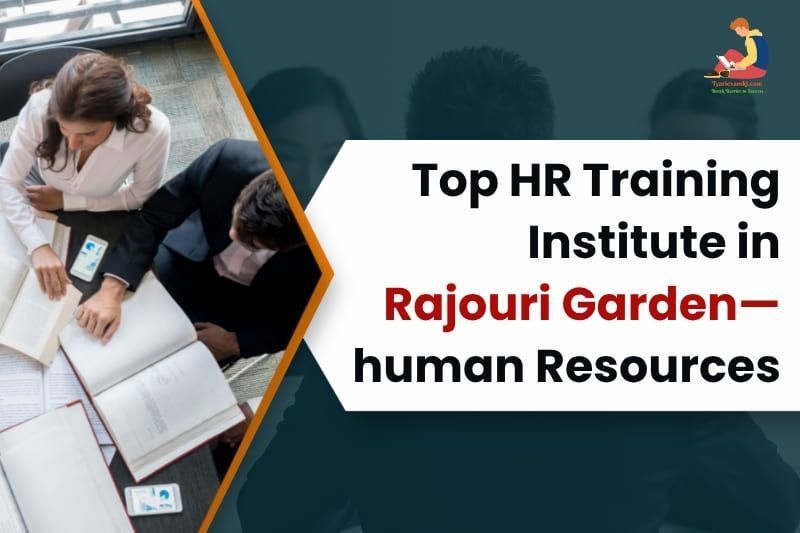 top-rated-hr-institute-in-rajouri-garden-big-0