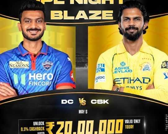 khelostar-exclusive-may-5-dc-vs-csk-night-blaze-offer