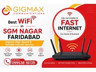 best-wifi-connection-in-sgm-nagar-faridabad-gigmax-high-speed-small-0