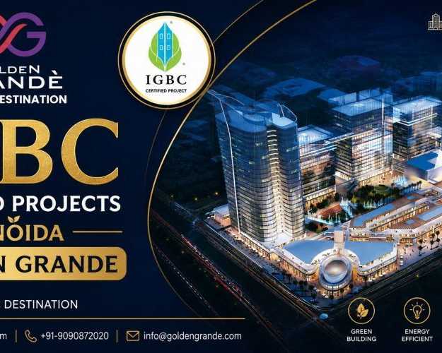 igbc-certified-projects-in-noida-golden-grande