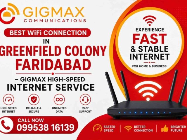 best-wifi-connection-in-greenfield-colony-faridabad-gigmax