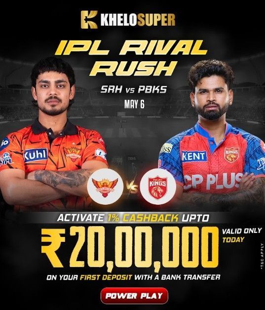 khelosuper-exclusive-may-6-srh-vs-pbks-rival-rush-offer-big-0