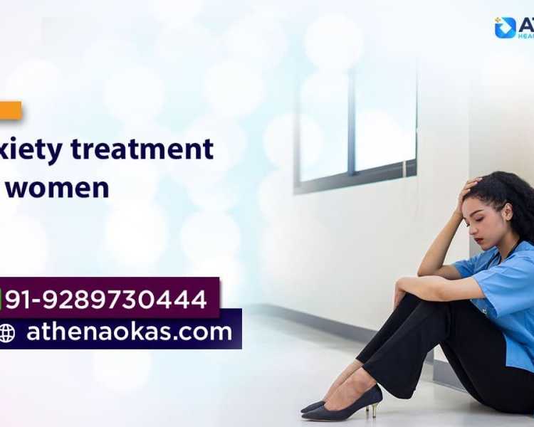 anxiety-treatment-for-women-in-gurgaon-expert-care-real-relief