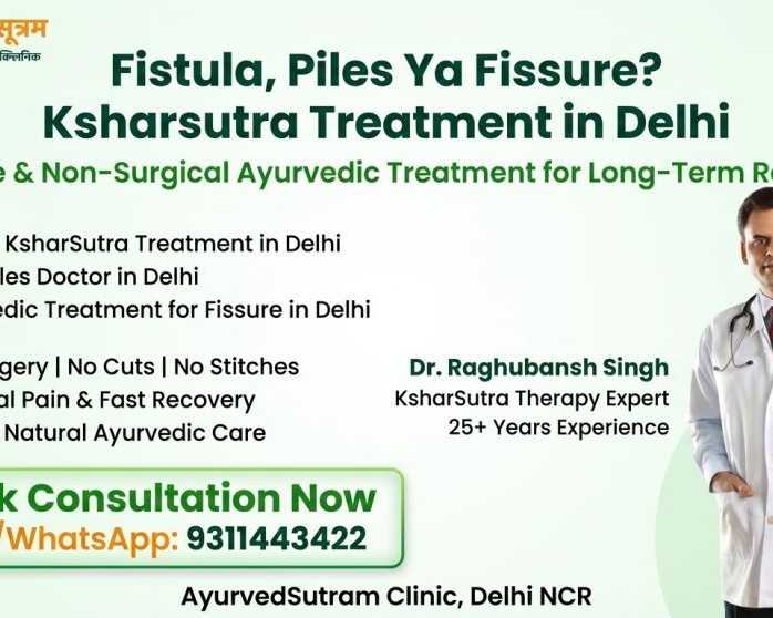 fistula-piles-ya-fissure-ksharsutra-treatment-in-delhi