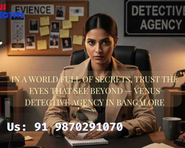 best-private-detective-agency-in-bangalore-trusted-services