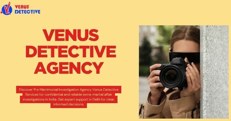 pre-matrimonial-investigation-agency-venus-detective-agency-big-0