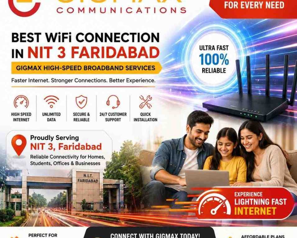 best-wifi-connection-in-nit-3-faridabad-gigmax