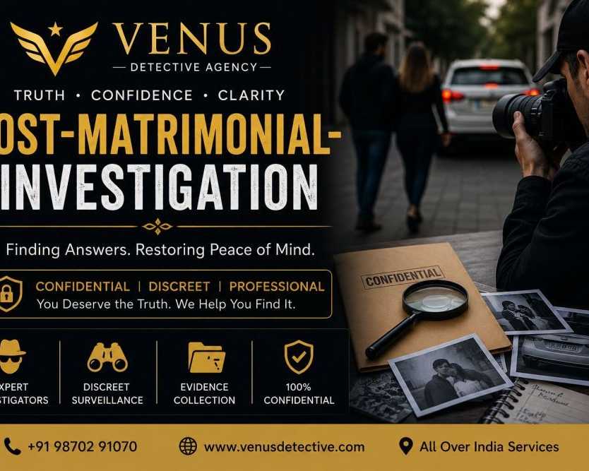 post-matrimonial-investigation-in-noida-by-venus-detective-agency