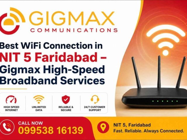 best-wifi-connection-in-nit-5-faridabad-gigmax-high-speed