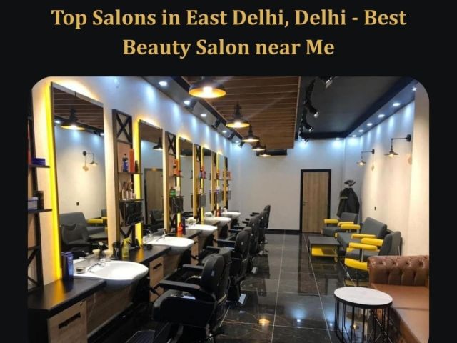 top-salons-in-east-delhi-delhi-best-beauty-salon-near-me