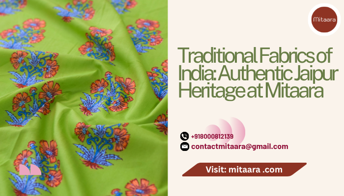 traditional-fabrics-of-india-authentic-jaipur-heritage-at-mitaara-big-0