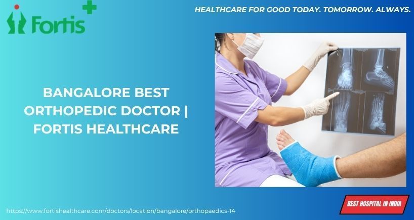 bangalore-best-orthopedic-doctor-fortis-healthcare-big-0