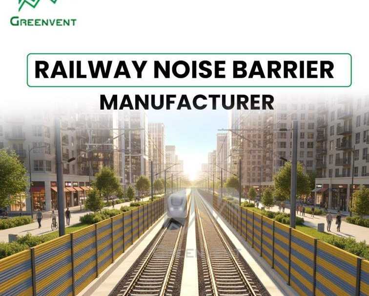 railway-noise-barrier-manufacturer-for-safe-and-quiet-tracks