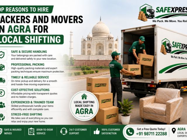 top-reasons-to-hire-packers-and-movers-in-agra-for-local-shifting