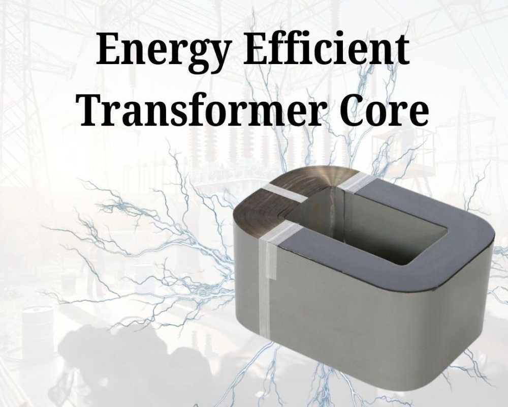 energy-efficient-transformer-core-for-modern-power-systems