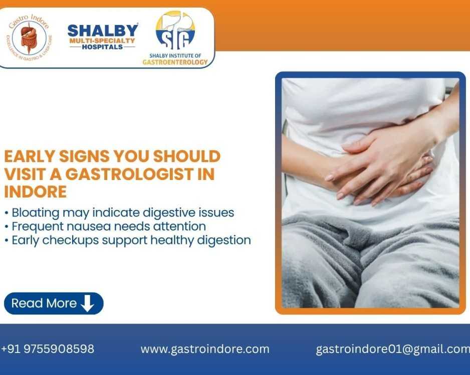 early-signs-that-mean-you-need-a-gastrologist-in-indore