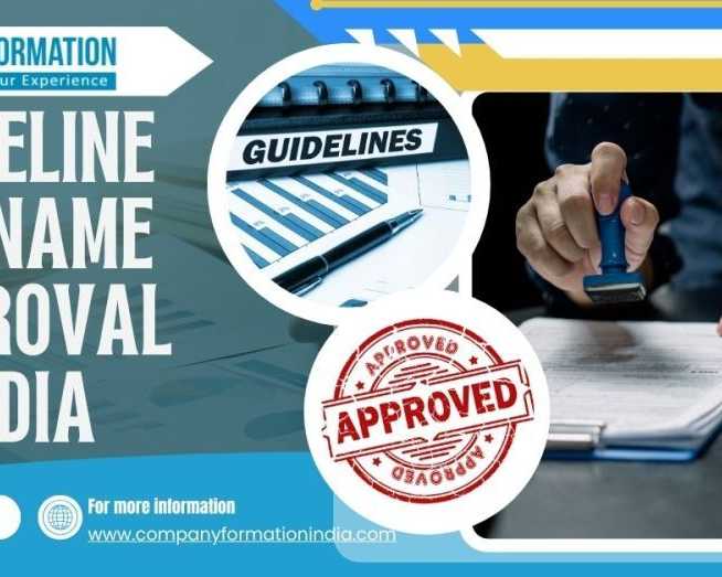 trusted-guideline-for-name-approval-in-india-support