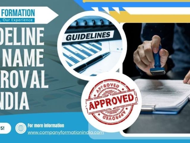 trusted-guideline-for-name-approval-in-india-support