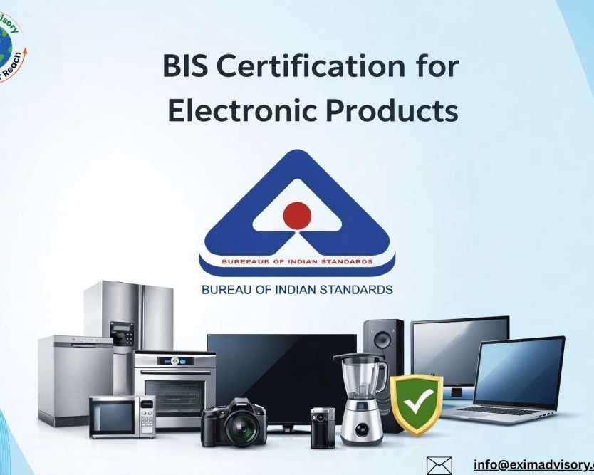 exim-advisory-bis-certification-for-electronic-products