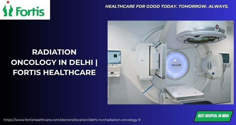 radiation-oncology-in-delhi-fortis-healthcare-big-0