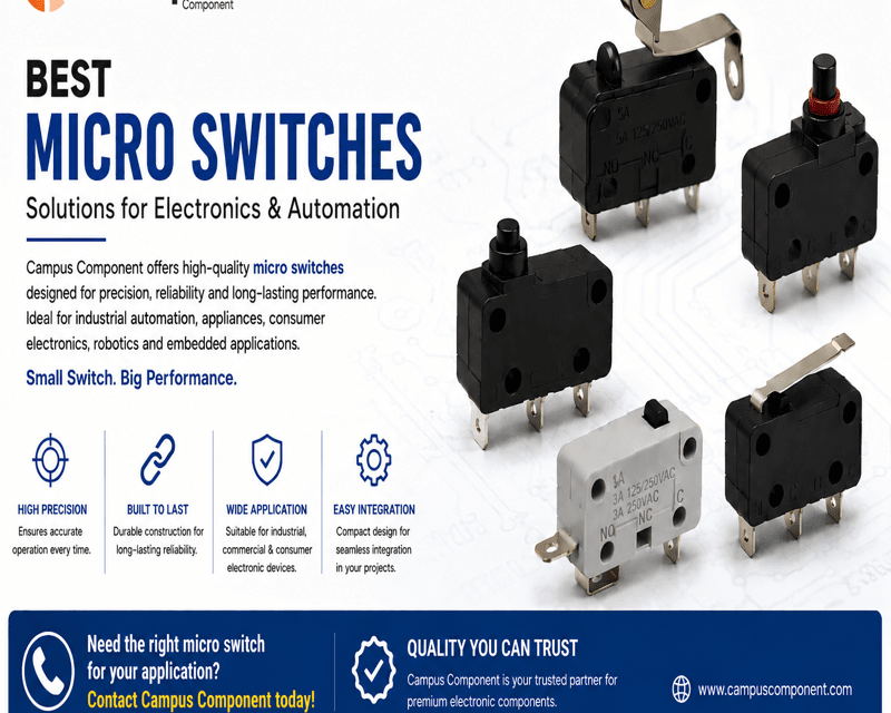 best-micro-switches-solutions-for-electronics-campus-component