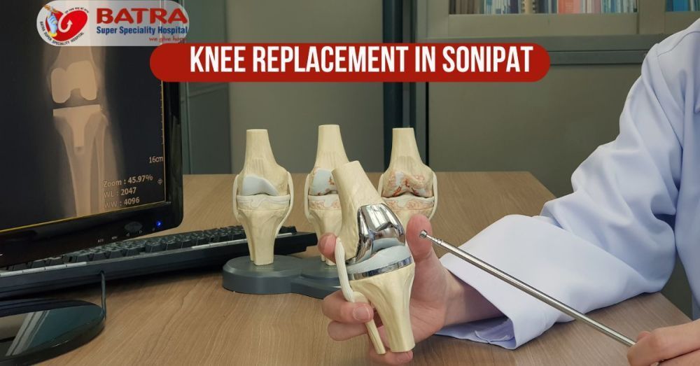 advanced-knee-replacement-in-sonipat-with-expert-orthopedic-care-big-0