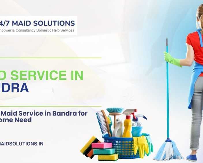 maid-service-in-bandra-247-maid-solutions