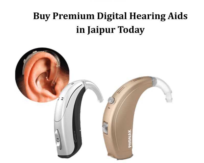 buy-premium-digital-hearing-aids-in-jaipur-today