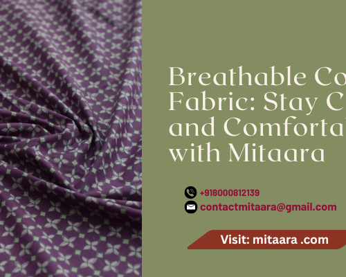 breathable-cotton-fabric-stay-cool-and-comfortable-with-mitaara