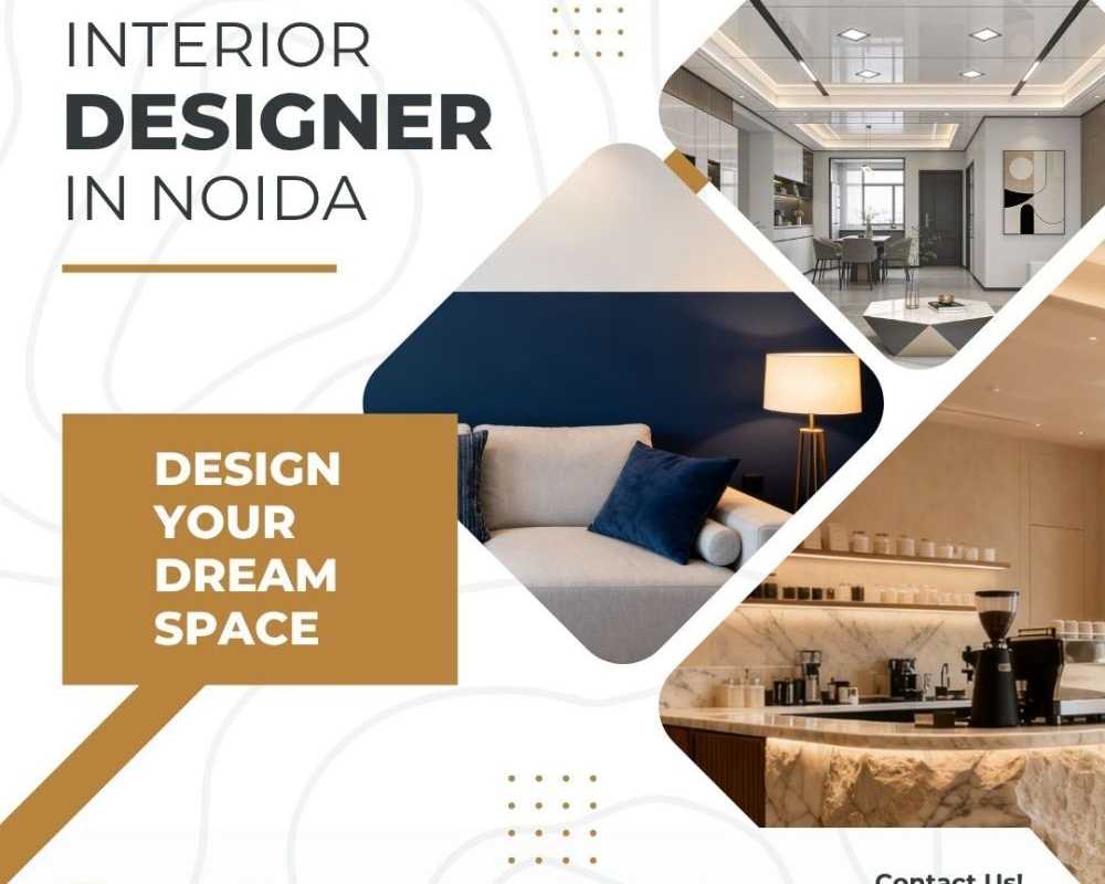 best-interior-designer-in-noida-for-modern-stylish-spaces