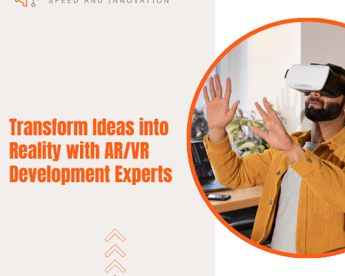 transform-ideas-into-reality-with-arvr-development-experts