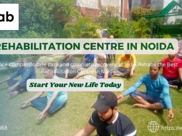 trusted-rehabilitation-centre-in-noida-for-better-recovery