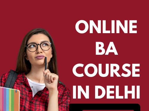 foundations-recognized-online-ba-course-in-delhi