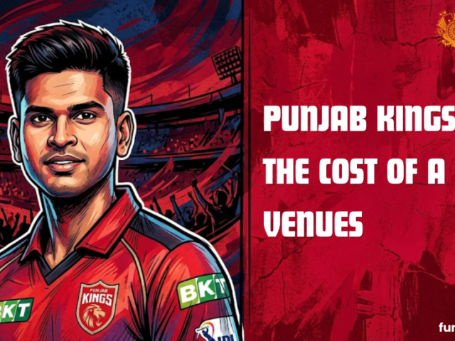 punjab-kings-the-cost-of-split-venues-funinhorse