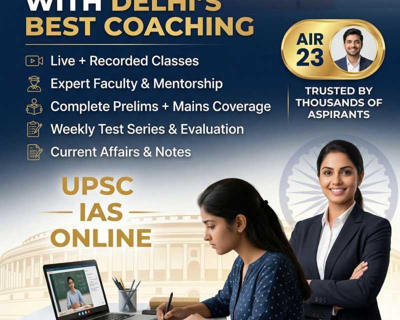 best-online-upsc-coaching-in-delhi-for-ias-preparation