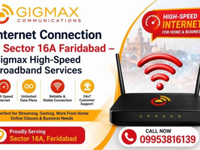 internet-connection-in-sector-16a-faridabad-gigmax-broadband
