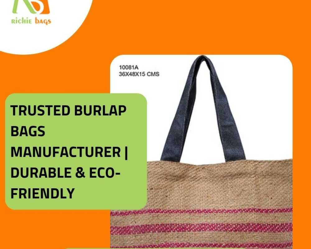trusted-burlap-bags-manufacturer-durable-eco-friendly