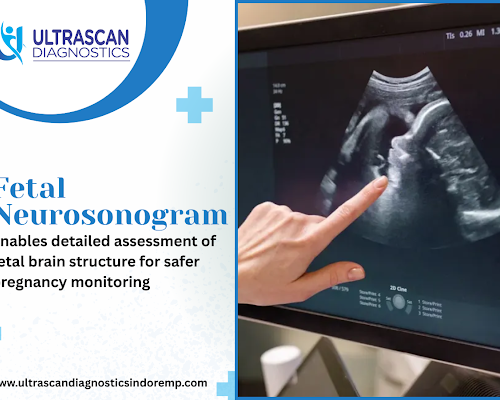 modern-fetal-neurosonogram-services-by-ultrascan-indore