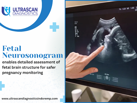 modern-fetal-neurosonogram-services-by-ultrascan-indore