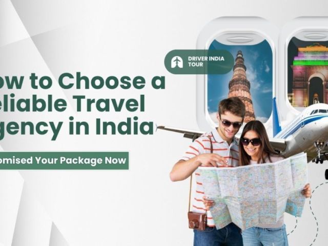 how-to-choose-a-reliable-travel-agency-in-india