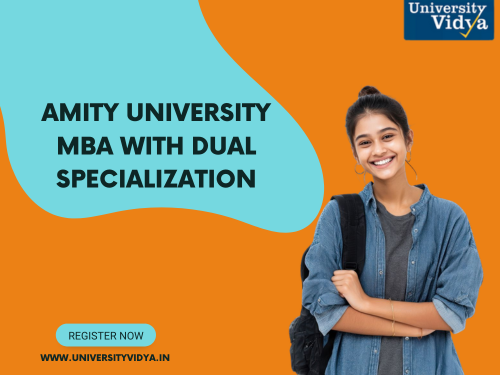 versatility-amity-university-mba-with-dual-specialization