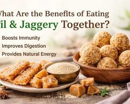what-are-the-benefits-of-eating-til-and-jaggery-together