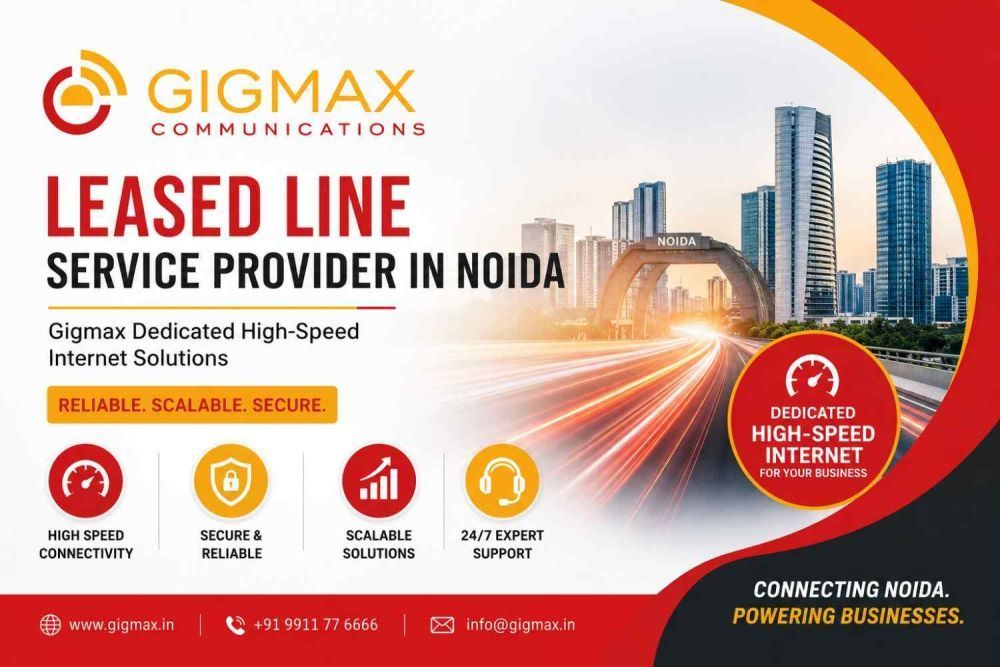 leased-line-service-provider-in-noida-gigmax-internet-big-0