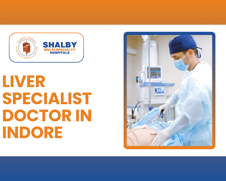best-liver-specialist-doctor-in-indore-for-liver-care