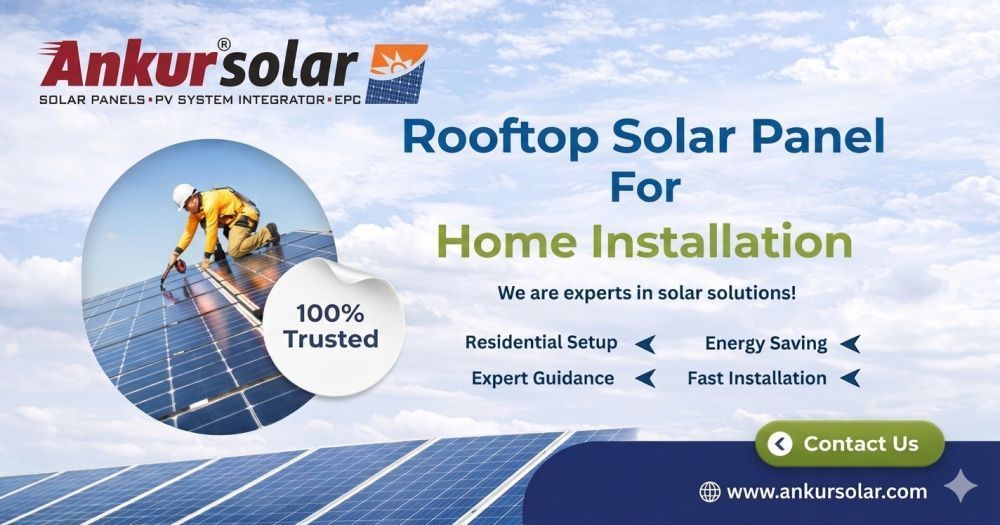 rooftop-solar-panels-for-home-in-india-ankur-solar-big-0