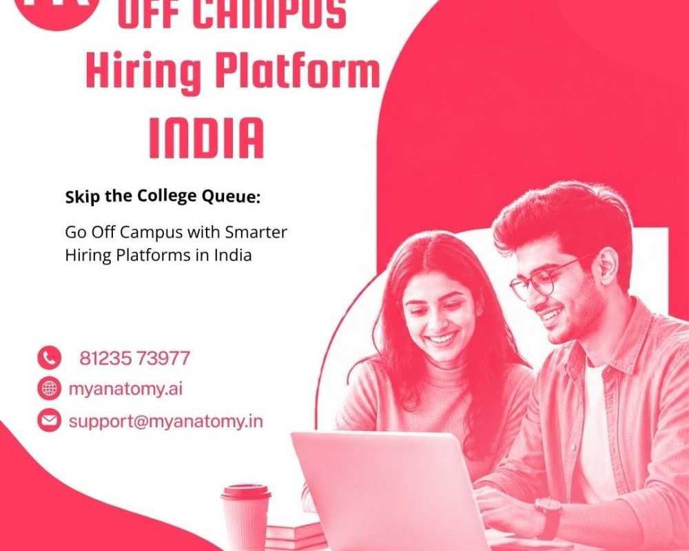 off-campus-hiring-platform-india-myanatomy