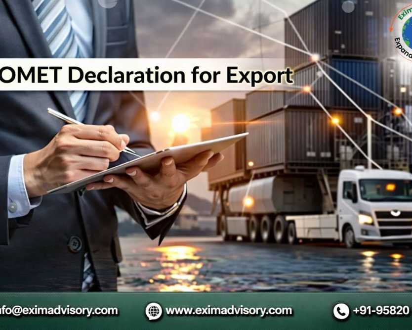 trusted-scomet-declaration-for-export-exim-advisory