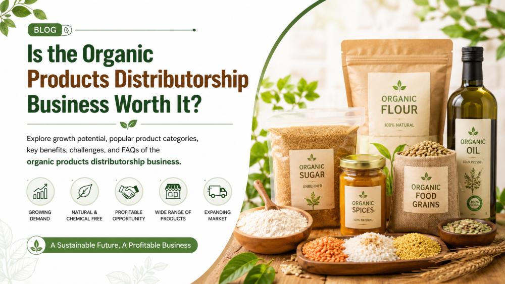 looking-for-organic-products-distributorship-opportunities-big-0