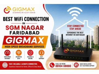 best-wifi-connection-in-sgm-nagar-faridabad-gigmax-broadband-small-0