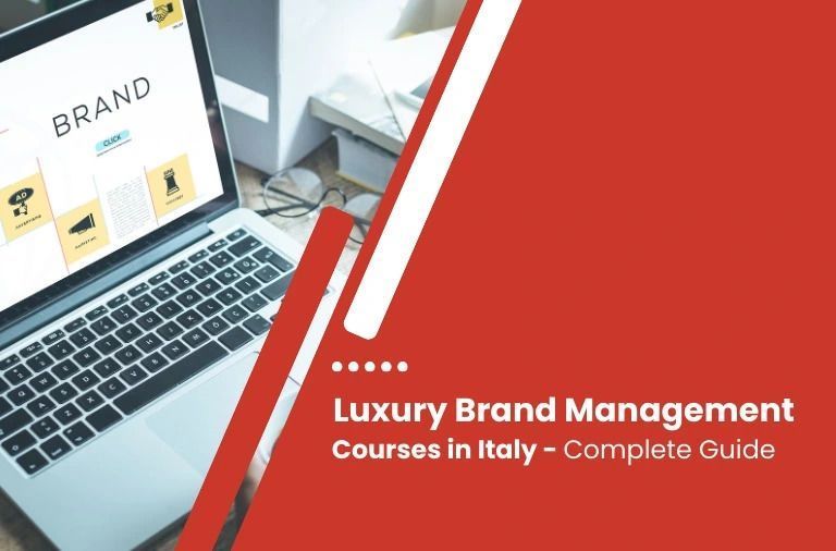 which-are-the-best-luxury-brand-management-courses-in-italy-big-0